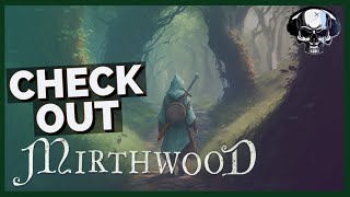 Check Out: Mirthwood