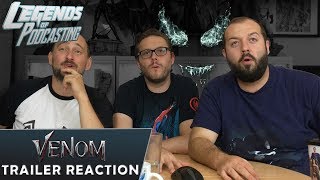 Venom Trailer 2 Reaction | Legends of Podcasting