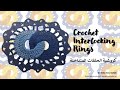 Crochet Interlocking Rings | كروشية الحلقات المتداخلة