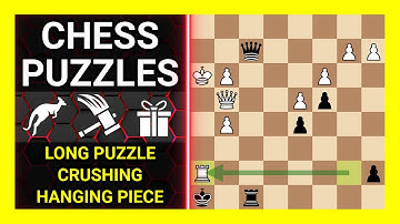 Chess Puzzles to Practice. Themes: Long puzzle, Crushing, Hanging piece. Learn Chess