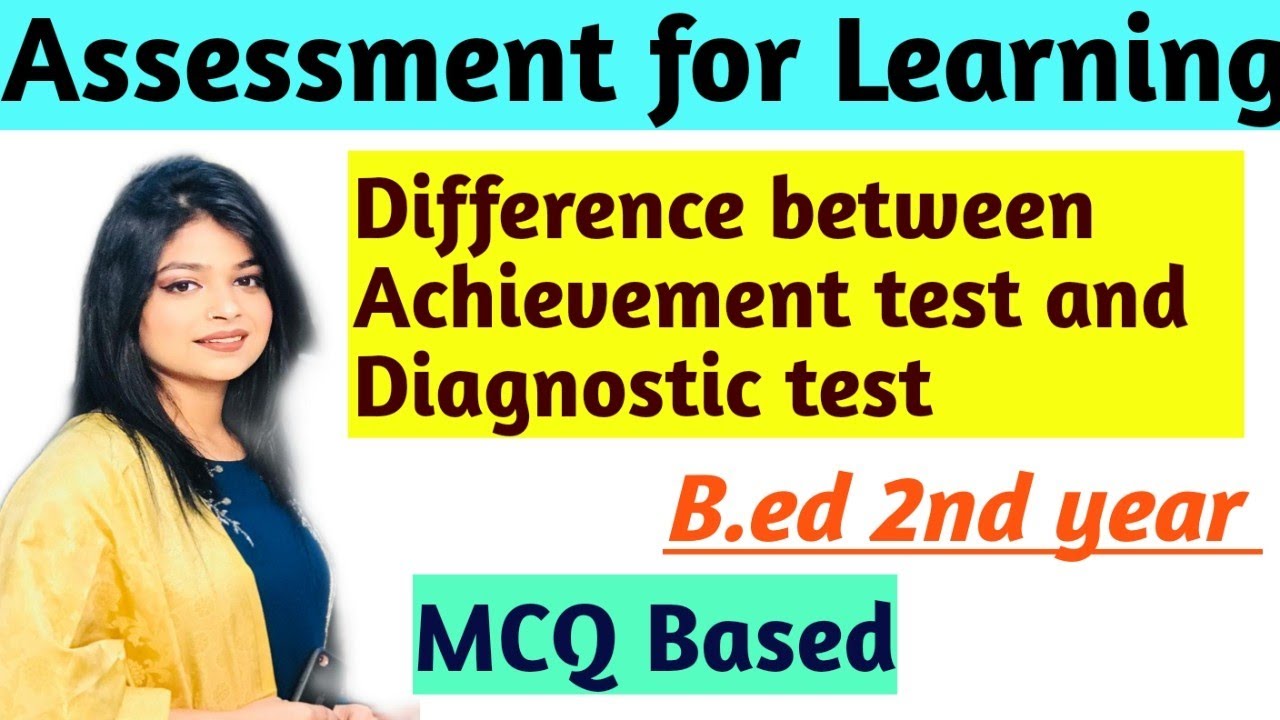 Difference Between Achievement Test And Diagnostic Test Unit assessment For Learning B ed 2nd