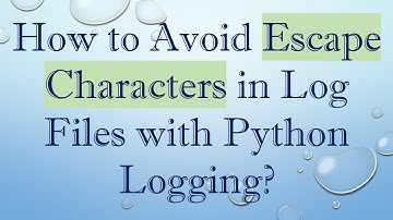 How to Avoid Escape Characters in Log Files with Python Logging?