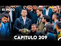 El Pozo Capitulo 209 Doblado En Español 