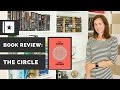 Spoilerfree book review  the circle by dave eggers