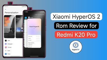 Xiaomi HyperOS 2 Rom Review For Redmi K20 Pro