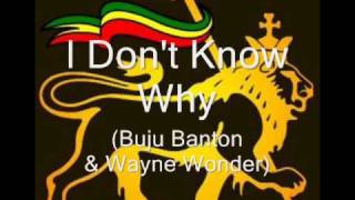 I Don't Know Why - Buju Banton & Wayne Wonder chords