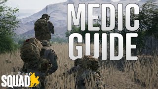 Complete Medic Guide | Kit Overview, Gameplay Tips, and How To Be a Better Medic in Squad
