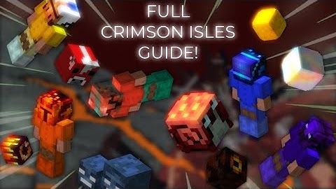 The Crimson isles FULL guide! - Hypixel skyblock guide