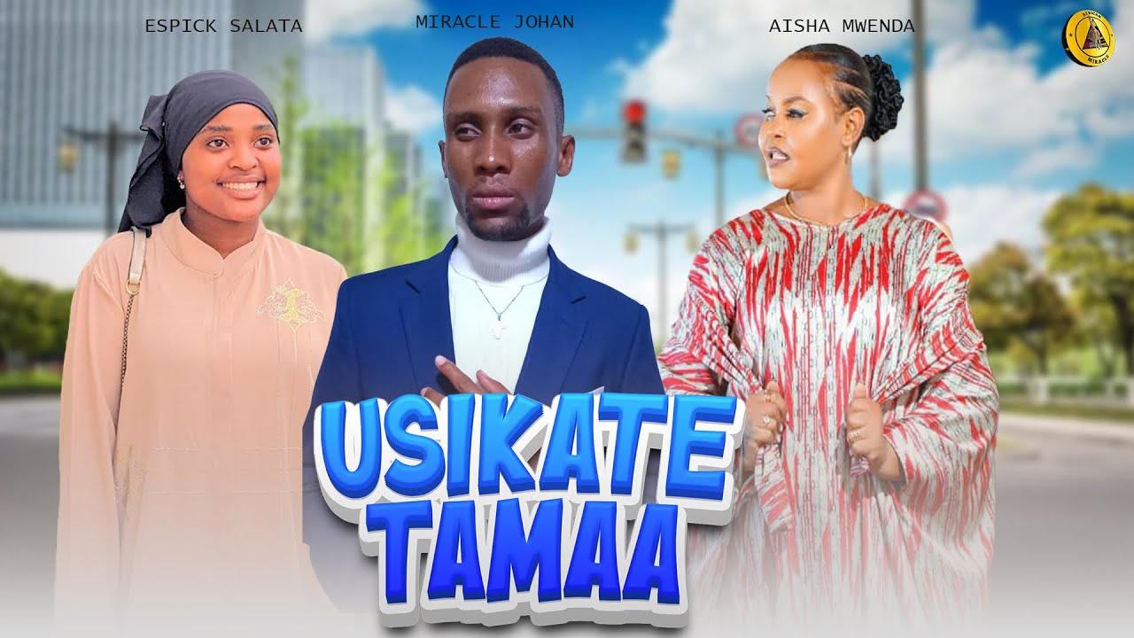 USIKATE TAMAA PART 1 HD FULL MOVIE;