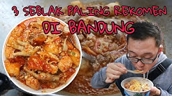 3 Rekomendasi Seblak Terbaik Di Bandung, Wajib Dicoba! - #Vlog013 - Durasi: 9.26. 3 Rekomendasi Seblak Terbaik Di Bandung, Wajib Dicoba! - #Vlog013 - Durasi: 9.26.