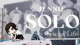 ♡ JENNIE - SOLO Gachaversion (Gacha Life) [MUSIC REMOVED]