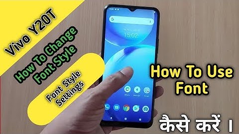 How To Change Font Style in Vivo Y20T,Vivo Y20T Main Font Style Change Keise Kare,Font Setting Vivo