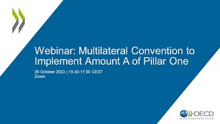 OECD technical webinar on the Multilateral Convention to Implement Amount A of Pillar One