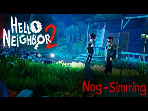 HELLO NEIGHBOR 2 OST | NOG-SIMMING