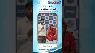 Patient Testimonials | Siddham E.N.T. Hospital | Best ENT Hospital