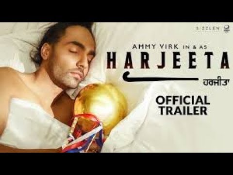 Harjeeta   Official Trailer  Ammy Virk  New Punjabi Film  In Cinemas 18th May 2018