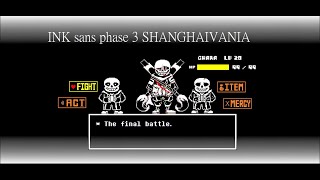 Ink Sans + Phase 3 lol