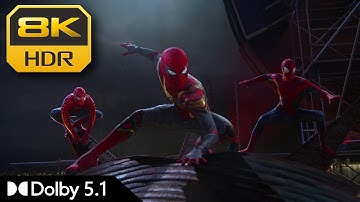 8K HDR | Team of 3 (Spider-Man: No Way Home) | Dolby 5.1