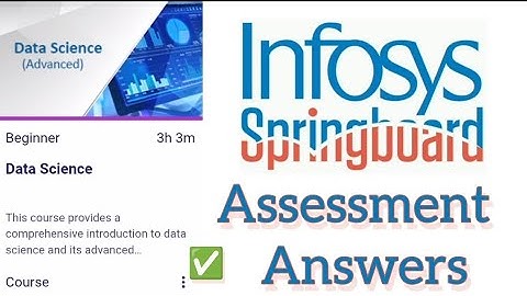 Data Science | Assessment Answers | Infosys Springboard