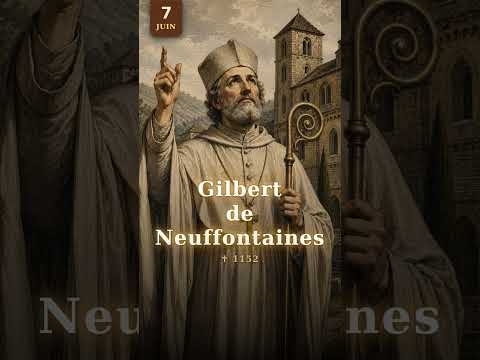 Vidéo consacrée à Gilbert de Neuffontaines
