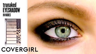 Smokey Eye Makeup Tips with COVERGIRL trunaked Nudes Eyeshadow Palette