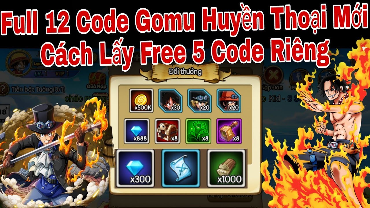 Full 12 Code Gomu Huyền Thoại Mới | Cách Nhận 5 Code Dùng Riêng Siêu Ngon | ttđp