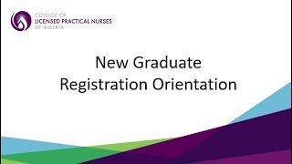 New Graduate Registration Information for Alberta Practical Nurse Students