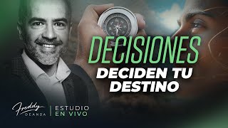 Freddy DeAnda - Decisiones deciden tu destino