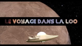 La Voyage dans la Loo