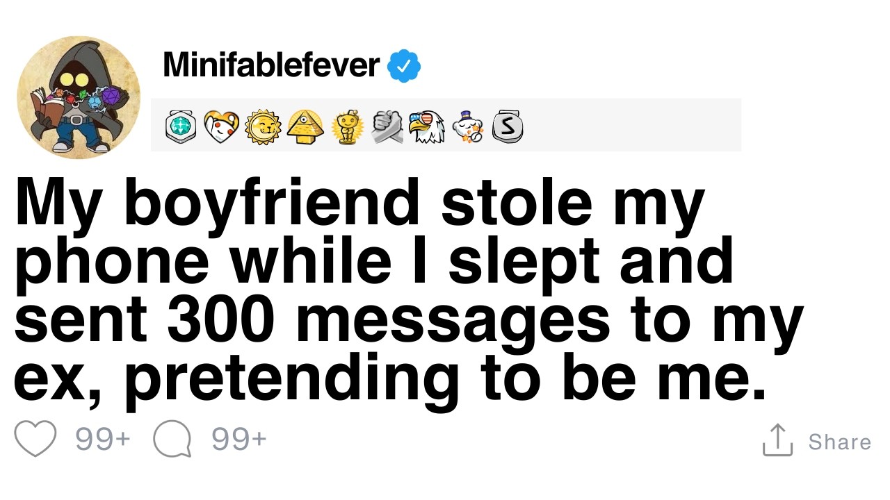 Мой парень украл мой телефон, пока я спала, и начал отправлять сообщения от моего имени. [ПОЛНАЯ ...