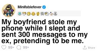 My boyfriend stole my phone while I slept and sent messages pretending to be me. [FULL STORY] screenshot 3