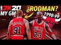 ¿TRASPASAMOS a RODMAN? 1998-99 MY GM HISTÓRICO BULLS en NBA 2K20 #2