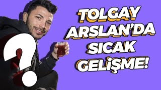 Tolgay Arslan transferinde sıcak gelişme! İşte o teklif...