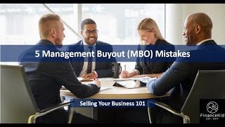 5 Mistakes in Management Buyout (MBO) M&A Transactions