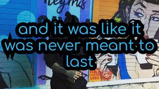 Bayan AK - Never Meant To Last (Lyrics Video)