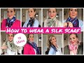 HOW TO WEAR A SILK SQUARE SCARF / 14 different ways / 2020