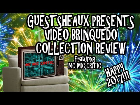 Guestsheaux Presents - Video Brinquedo Collection Review by MC Mic ...