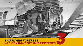 B-17 Bombers Heavily Damaged But Returned | 3