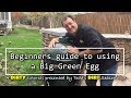 Beginners Guide to How to Use a Big Green Egg