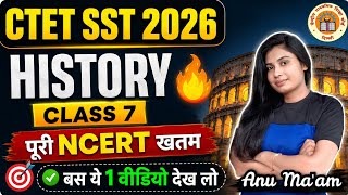 CTET 2026 Paper 2 SST 🔥 NCERT Class 7 History Complete (All Chapters) | Notes + MCQ मैराथन