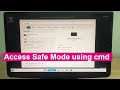 CMD : Boot into Safe Mode