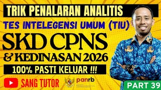 PART 39 | SECRETS OF ANALYTICAL REASONING | GENERAL INTELLIGENCE TEST | TIU | 2026 CIVIL SERVANT ...