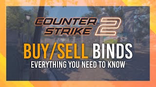 CS2 Buy/Sell Binds + Refundall Bind & More | Everything you need to know CS2 Binds