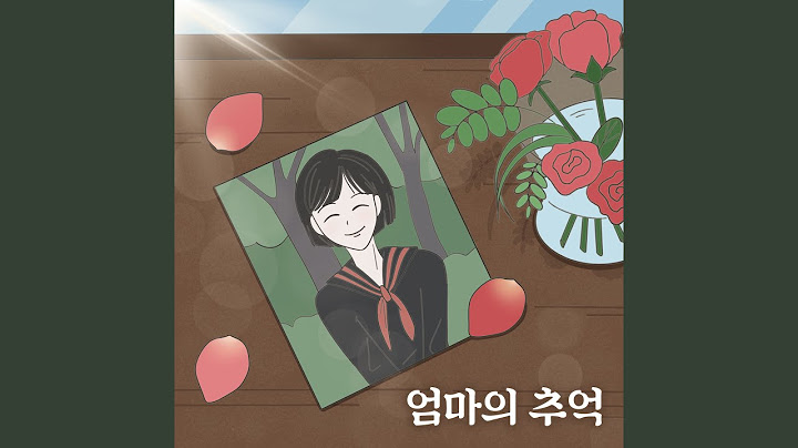 Mom's memory (엄마의 추억)