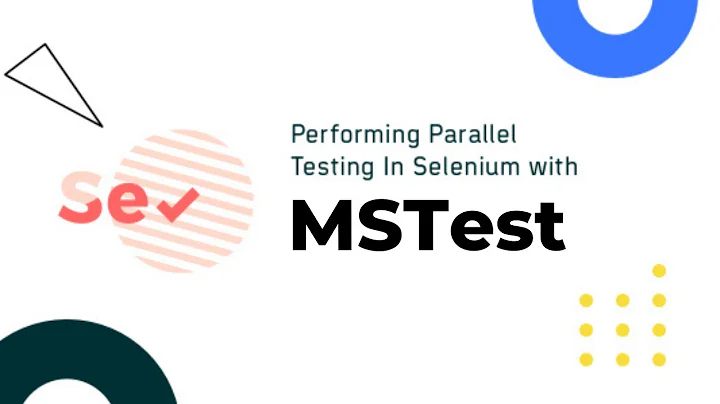How To Run Parallel Tests in MSTest Framework Using Selenium C# | MSTest Tutorial | Part III