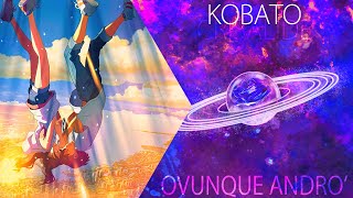 Ovunque Andrò - Kobato | Weathering with You - AMV