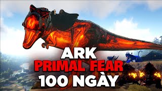 100 Ngày Đánh Bại Primal Fear trong ARK