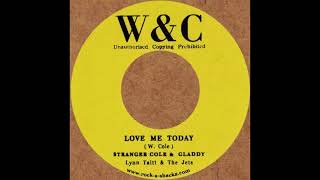 Stranger Cole U0026 Gladdy   Love Me Today