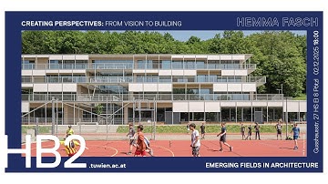 Hemma Fasch - From Vision To Building