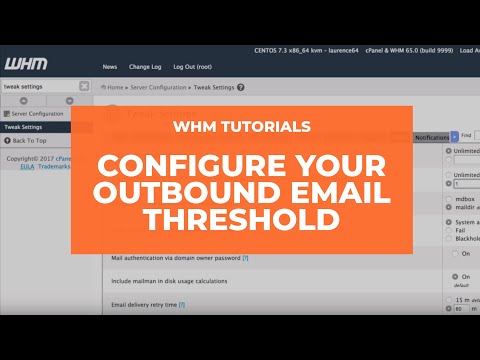 WHM Tutorials - How to Configure Your Outbound Email Threshold